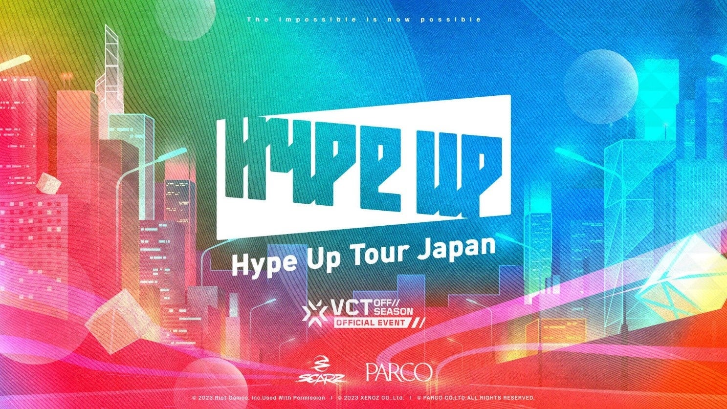 VALORANT Champions Tour Official Off-Season Seriesの一環である、「Hype Up Tour Japan」にてBAITサポーティングアイテムが登場。